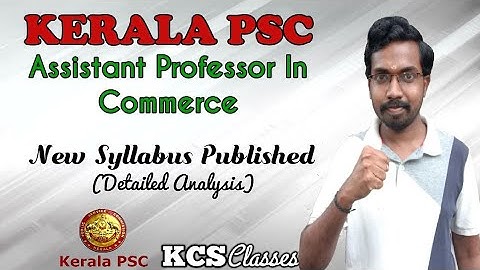 Kerala PSC Assistant Professor in Commerce|| New Syllabus Published|| #kcsclasses #keralapsc