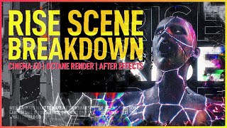 RISE Scene Breakdown | Cinema 4D, Octane Render & After Effects