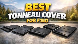 Top 5 Best Ford F150 Tonneau Covers 2026 🚚 Max Truck Protection