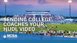 Sending College Coaches Your Hudl Video