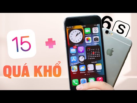 Dùng iOS 15.4.1 trên iPhone 6s: QUÁ KHỔ!