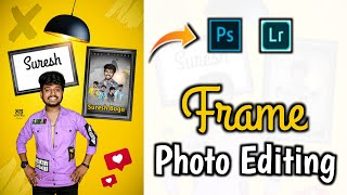 New Frame Photo Editing Tutorial in PSCC || pstouch frame Photo Editing - Suresh Boga screenshot 2