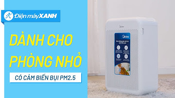Máy lọc không khí Midea: nhỏ nhưng đầy đủ chức năng (MAP-350GS1) • Điện máy XANH