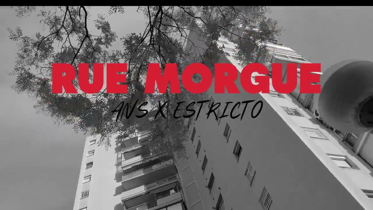 ANS X ESTRICTO - RUE MORGUE