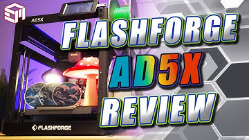 Flashforge AD5X Deep Dive Review and Guide. How Does The Cheapest Multi-Color Printer Measure Up?