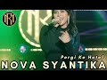 Nova Syantika - Pergi Ke Hotel | Dangdut 2024 [Official Music Video 4K]