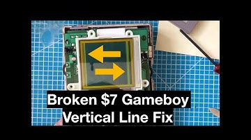 Fixing Vertical lines on  broken Original Gameboy DMG. One day builds