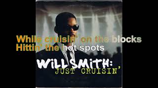 Will Smith - Just Cruisin&#39; [Lyrics Audio HQ]