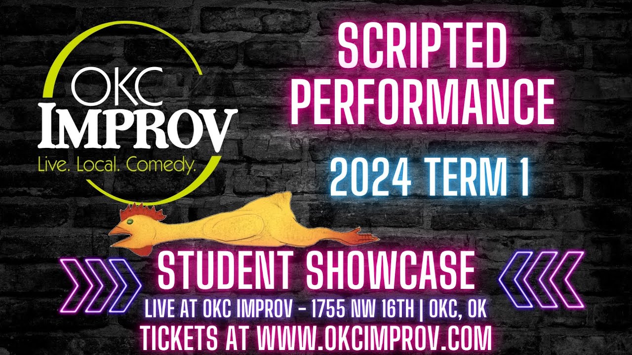 Scripted Performance Class at @okcimprov’s Student Showcase 2024 (Term ...