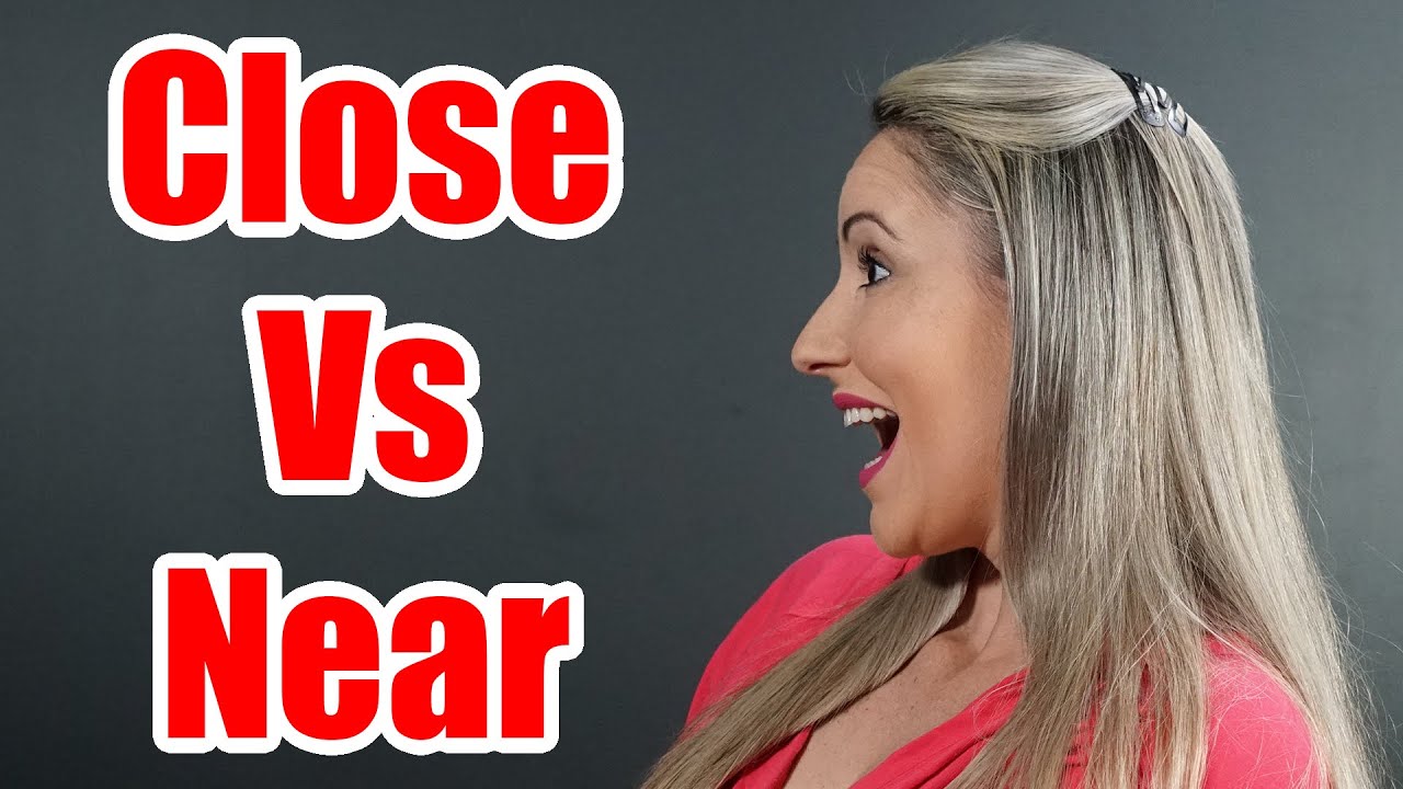 Close Vs Near Qual A Diferen a YouTube Close Vs Near Qual A Diferen a YouTube