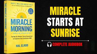 The Miracle Morning by Hal Elrod | FULL AUDIOBOOK Summary