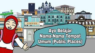 Belajar Nama-nama Tempat Umum dalam Bahasa Inggris (Public Places)