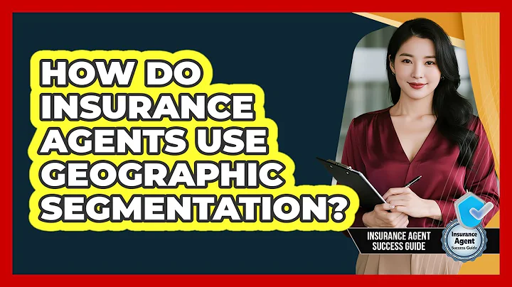 How Do Insurance Agents Use Geographic Segmentation? - Insurance Agent Success Guide