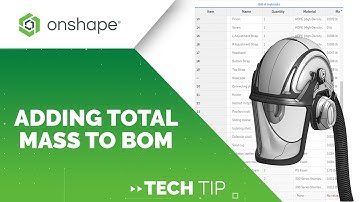 Tech Tip: Adding Total Mass to a BOM Using Aggregated Assembly Properties