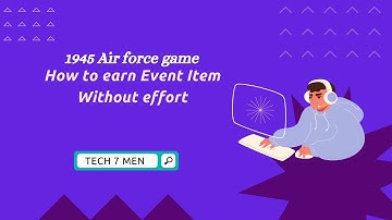 1945 Air Forces Android Gameplay Video  || How to earn Event Item Without effort ||Tech 7 Man