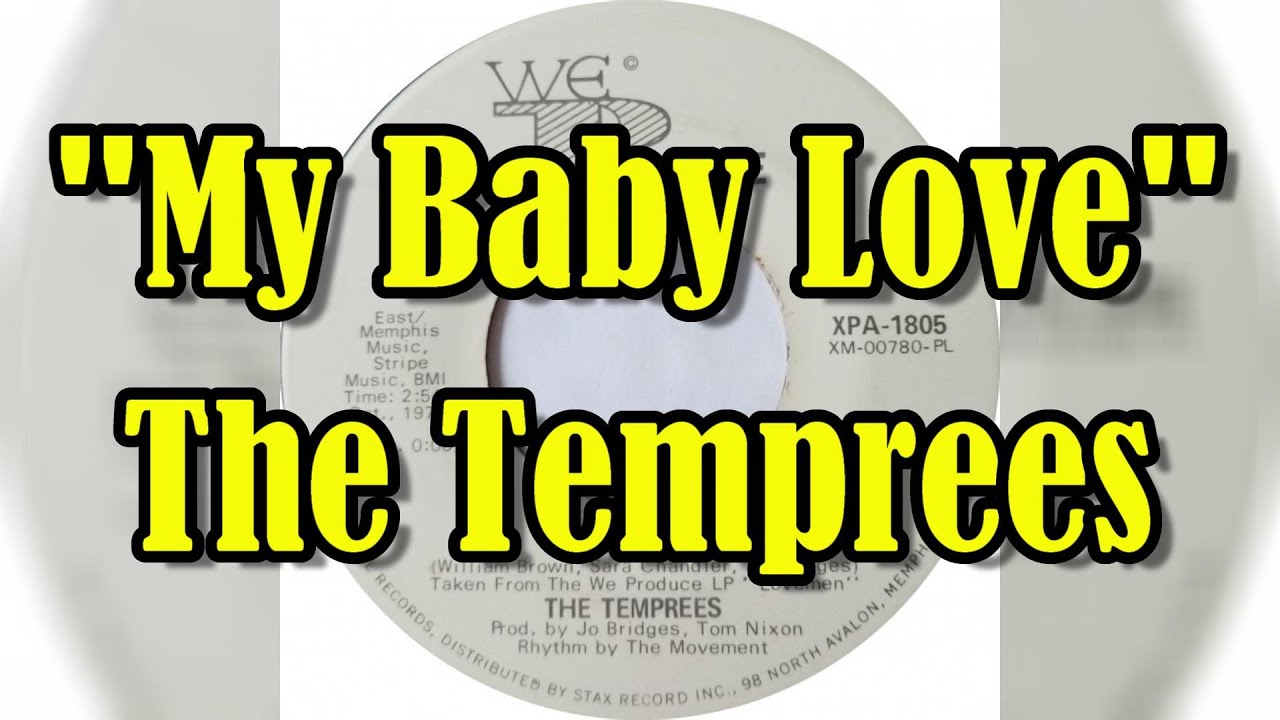 "My Baby Love" The Temprees (lyrics) YouTube