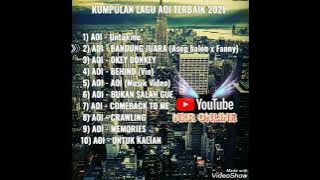 Kumpulan Lagu Aoi terbaik 2021