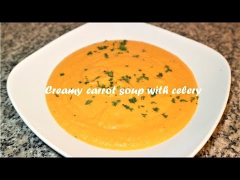 Creamy carrot soup with celery recipe