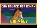 Can BoJack Horseman CHANGE?