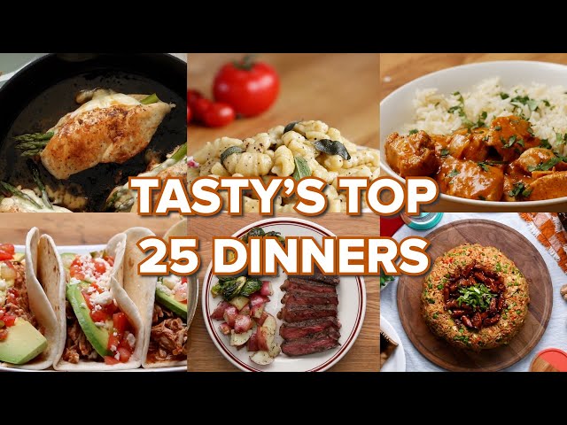 25 Amazing Dinners From Tasty class=