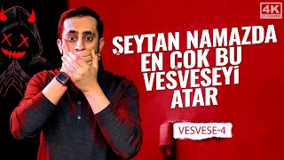 Şeytan Namazda En Çok Bu Vesveseyi Atar - Vesvese 4 - Mutezile Mehmet Yıldız
