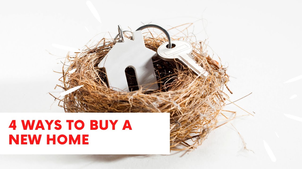 4 WAYS TO BUY A NEW HOME - YouTube