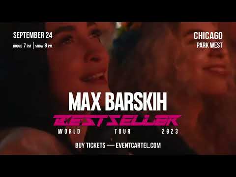 Max Barskih | Bestseller Tour | Usa x Canada | Chicago Teaser