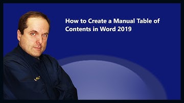 How to Create a Manual Table of Contents in Word 2019