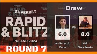 Jan Krzysztof Duda vs Kirill Shevchenko♡ Superbet Rapid & Blitz Poland 2024