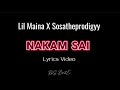 LIL MAINA - NAKAM SAI (LYRICS VIDEO) FT SOSATHEPRODIGYY