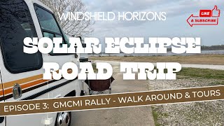 GMC Motorhome 2024 Solar Eclipse Road Trip  Episode #3: Mineola TX Walk Around & Tours
