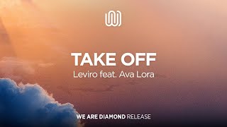 Leviro - Take Off (feat. Ava Lora) Resimi