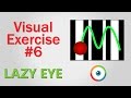 Lazy eye exercise 06