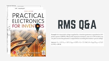 RMS Voltage & Current Exercises Pt 2 - Using Practical Electronics for Inventors Book #8