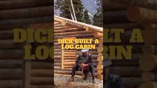 WATCH: Richard "Dick" Proenneke Built a Log Cabin at Age 51, Plus So Much More! #wilderness