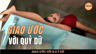 [Bản Full] Làm Trái Giao Ước Với Q.uỷ Dữ và Cái Kết | Review Phim Hay