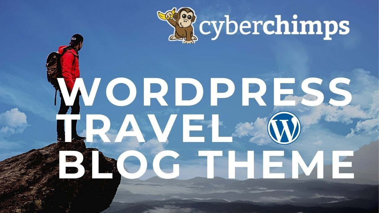 WordPress Travel Blog Theme: Launch Your Travel Blog Today