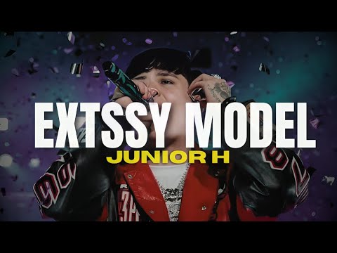 Junior H - Extssy Model (Letra/Lyrics)