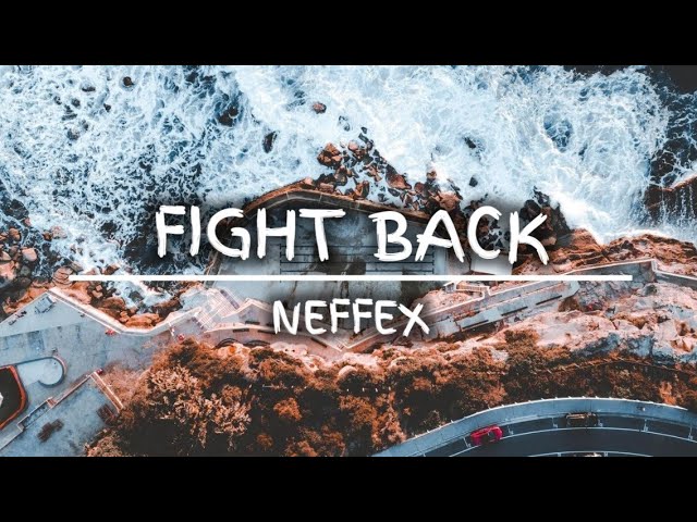 NEFFEX - Fight Back (Team Music Free Release)