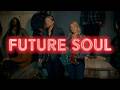 Behind The Song: Future Soul