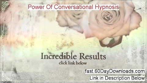Power Of Conversational Hypnosis Review 2014 - the real truth exposed