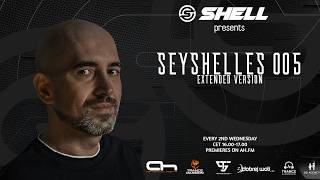 Shell - Seyshelles 005 (Extended Version) [Trance & Progressive - 05.2026]