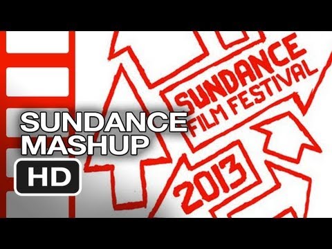 Sundance Film Festival 2013 MASHUP HD