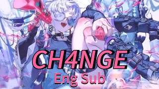 [ENG SUB] - CH4NGE - (Giga Ft Kafu)