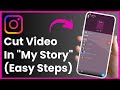 How To Cut Video In Instagram Story !