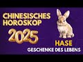 CHINESISCHES HOROSKOP 2025 HASE Horoskop 2025 Astro Liebe Geld Arbeit Job Glück Erfolg CHINESISCHES HOROSKOP 2025 HASE Horoskop 2025 Astro Liebe Geld Arbeit Job Glück Erfolg