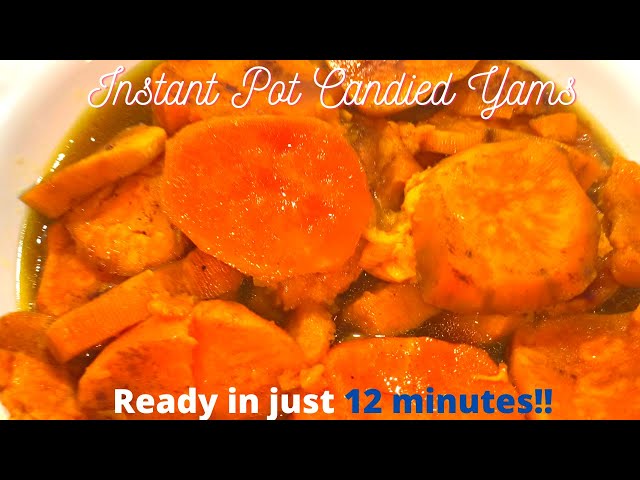 Instant Pot Candied Yams - Sweet Potatoes - Simply Happy Foodie