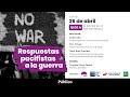 ESPACIO PÚBLICO | Respuestas pacifistas a la guerra