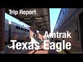 TRIP REPORT - Amtrak Texas Eagle (Bedroom), San Antonio to St Louis
