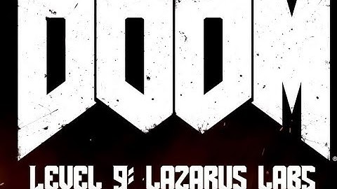 Doom Ultra-Nightmare Level 9 - Lazarus Labs
